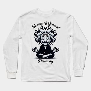 Theory of General Positivity Long Sleeve T-Shirt